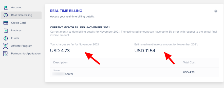 Cloudways billing is simple and straightforward, even giving you a monthly estimation to allow you to plan and effectively manage your server costs