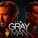 The Gray Man Movie Review and Summary