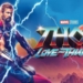 Thor: Love and Thunder Movie Review