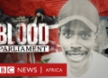BBC Africa-Eye Documentary Blood Parliament - Mania News